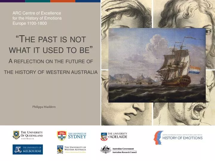 the past is not what it used to be a reflection on the future of the history of western australia