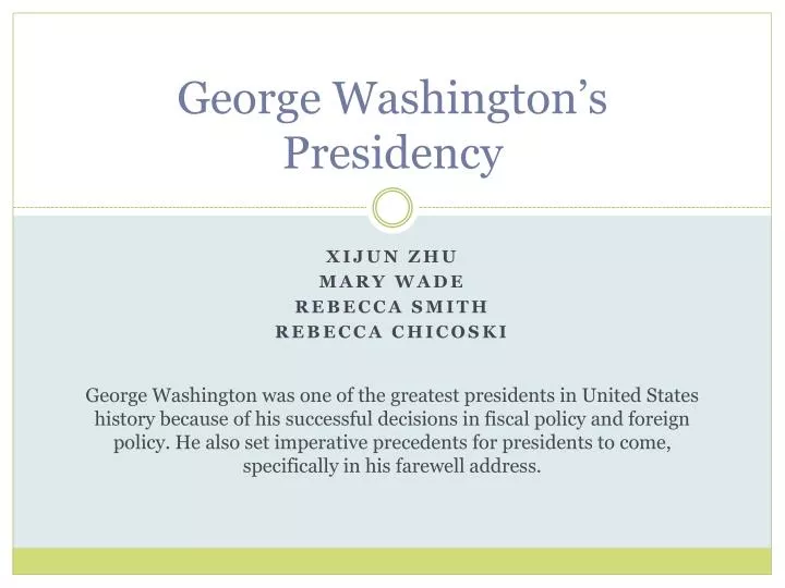 george washington s presidency