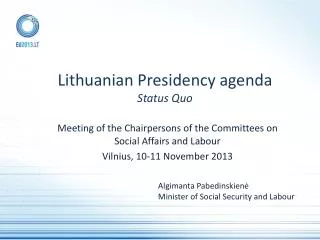 Lithuanian Presidency agenda Status Quo