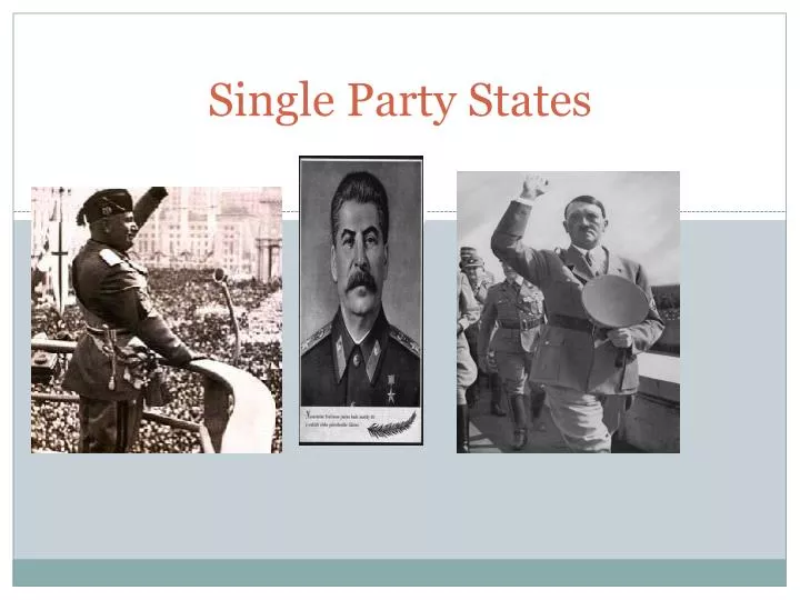 single party states
