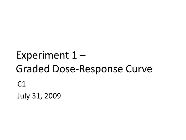 experiment 1 graded dose response curve