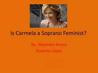 Is Carmela a Soprano Feminist?