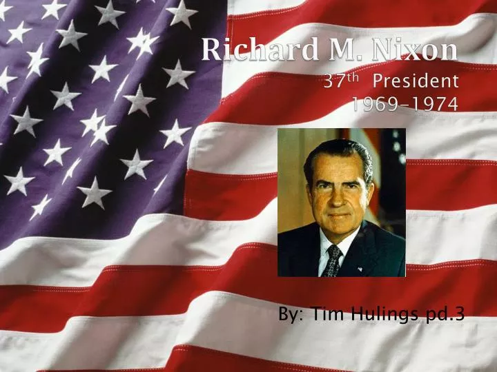 richard m nixon 37 th president 1969 1974
