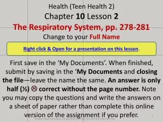 Right click &amp; Open for a presentation on this lesson .