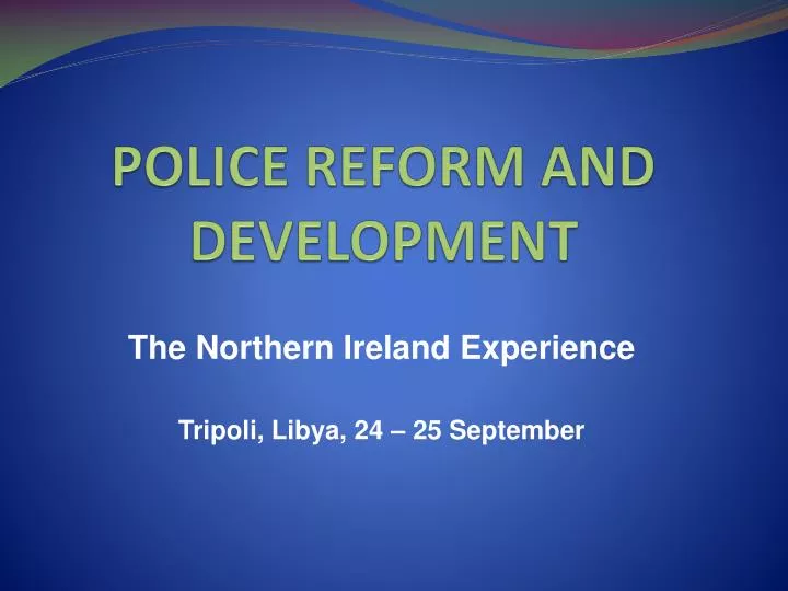 police reform and development