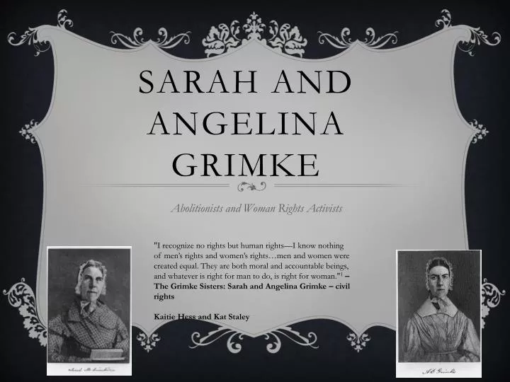 sarah and angelina grimke