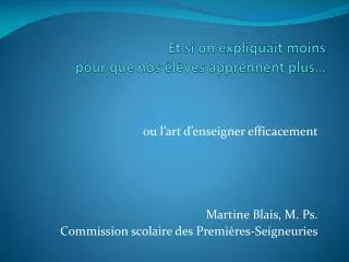 et si on expliquait moins pour que nos l ves apprennent plus