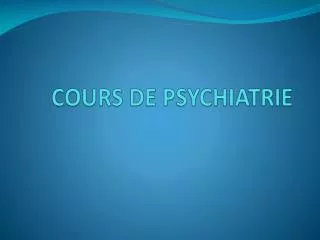 cours de psychiatrie