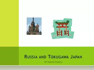 Russia and Tokugawa Japan