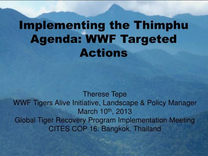 implementing the thimphu agenda wwf targeted actions