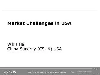 Market Challenges in USA Willis He China Sunergy (CSUN) USA