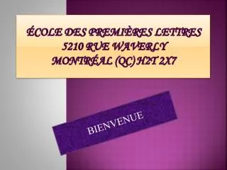 cole des premi res lettres 5210 rue waverly montr al qc h2t 2x7