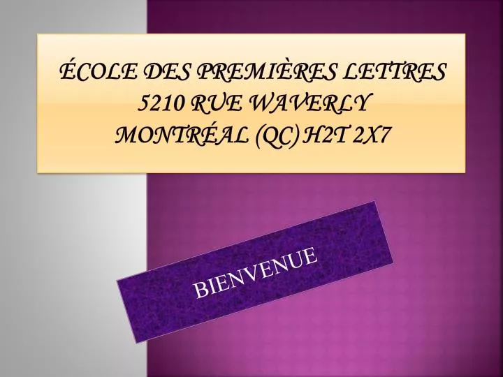 cole des premi res lettres 5210 rue waverly montr al qc h2t 2x7