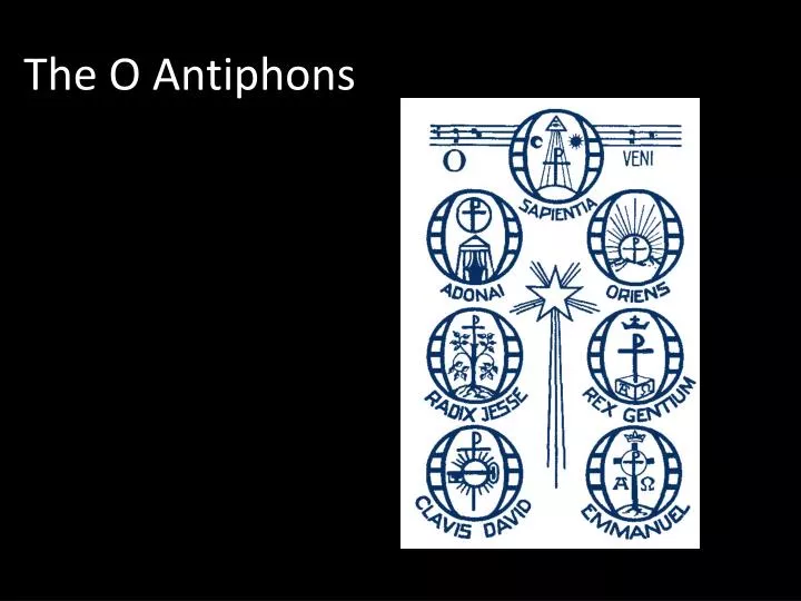 the o antiphons