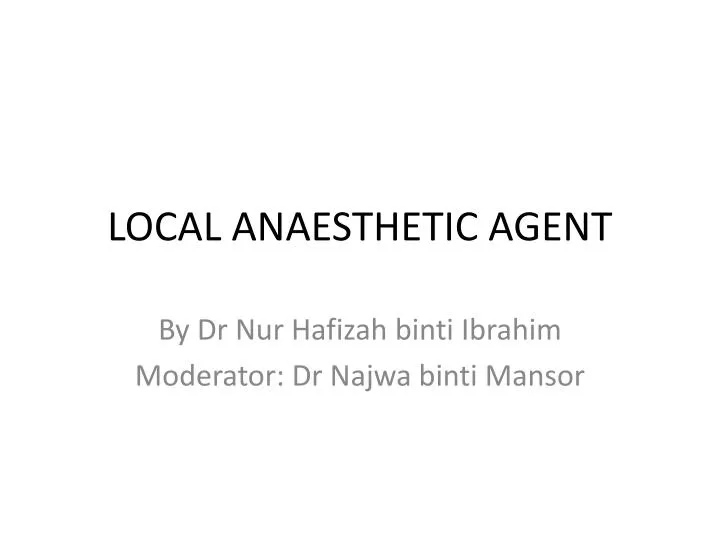 local anaesthetic agent