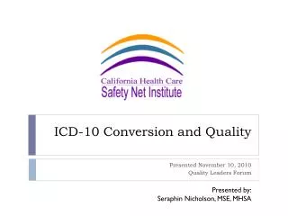 ICD-10 Conversion and Quality