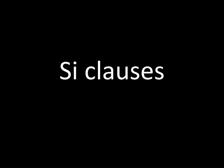 si clauses