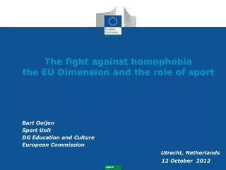 The fight against homophobia the EU Dimension and the role of sport