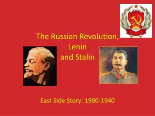 The Russian Revolution, Lenin and Stalin