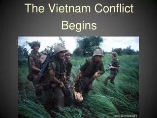 The Vietnam Conflict Begins