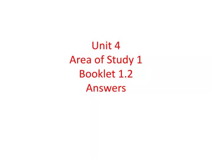 unit 4 area of study 1 booklet 1 2 answers