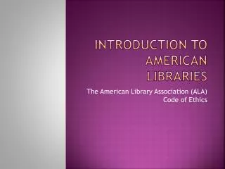 Introduction to american libraries