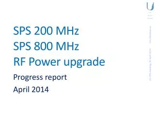 SPS 200 MHz SPS 800 MHz RF Power upgrade