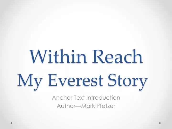 within reach my everest story