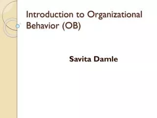 Introduction to Organizational Behavior (OB)