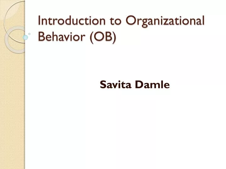 introduction to organizational behavior ob