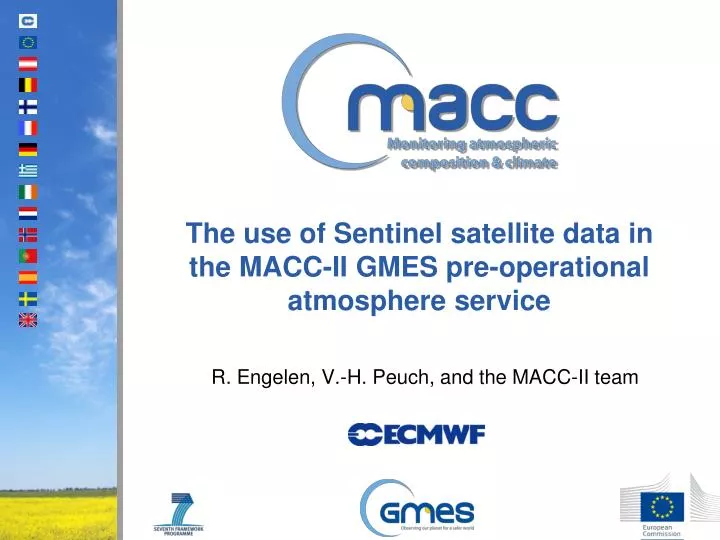 the use of sentinel satellite data in the macc ii gmes pre operational atmosphere service