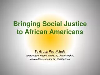 Bringing Social Justice to African Americans