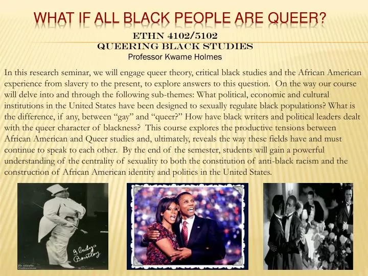 what if all black people are queer