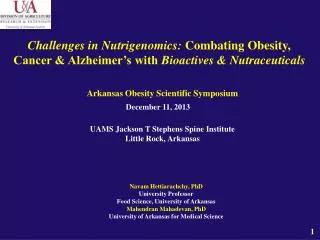 Arkansas Obesity Scientific Symposium UAMS Jackson T Stephens Spine Institute