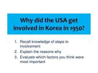 Why did the USA get involved in Korea in 1950?