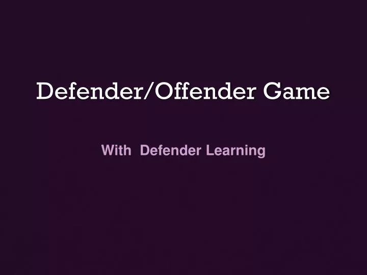 defender offender game