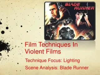 Film Techniques In Violent Films