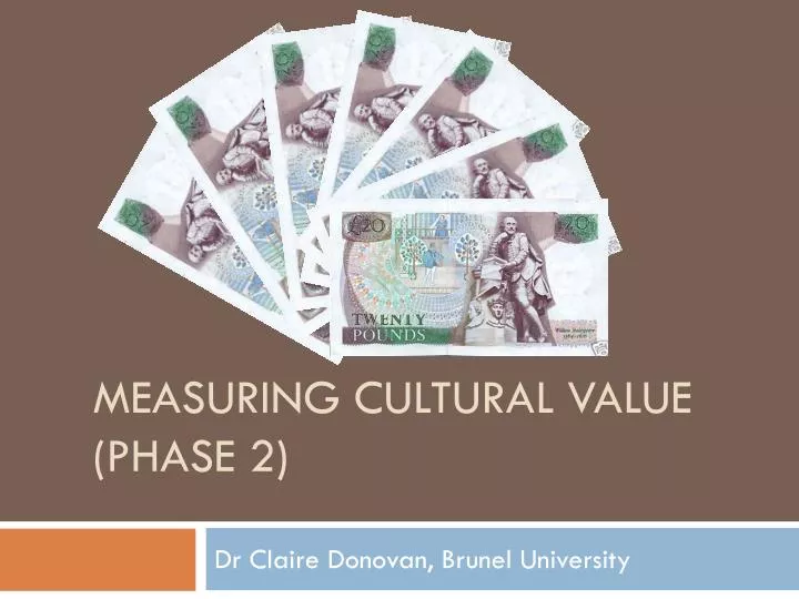 measuring cultural value phase 2