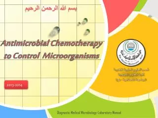 Antimicrobial Chemotherapy to Control Microorganisms