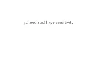 IgE mediated hypersensitivity