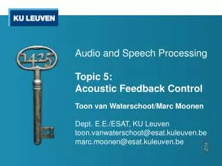 Audio and Speech Processing Topic 5: Acoustic Feedback Control