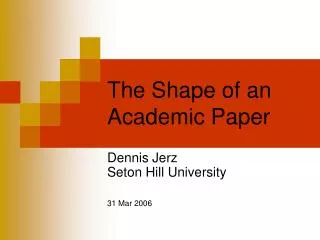 The Shape of an Academic Paper