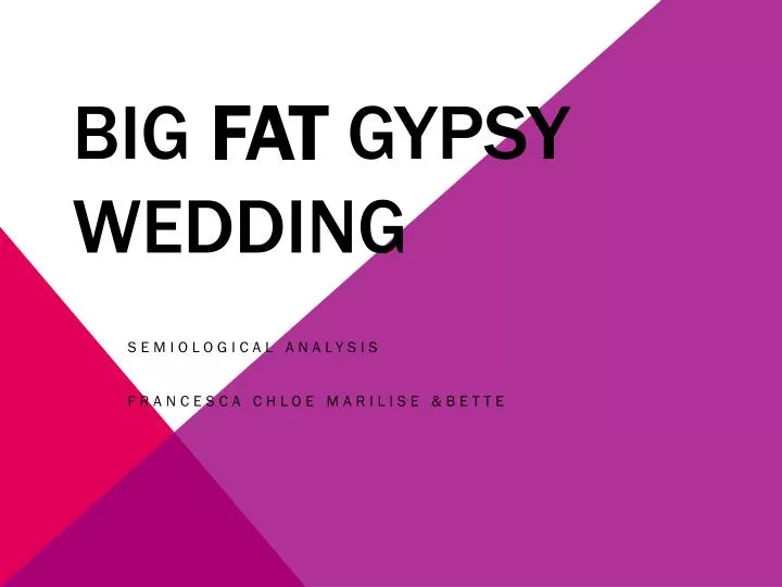 big fat gypsy wedding