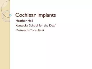 Cochlear Implants