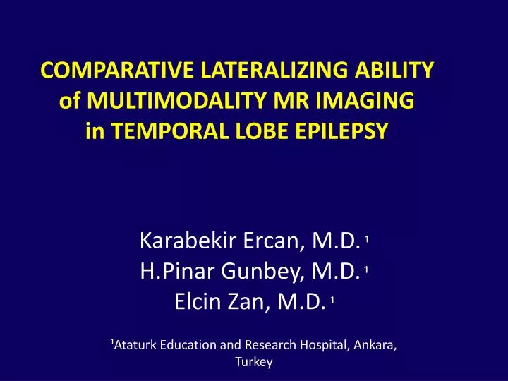 comparative lateralizing ability of multimodality mr imaging in temporal lobe epilepsy