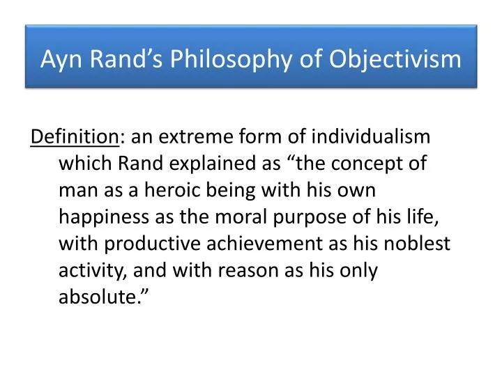 ayn rand s philosophy of objectivism