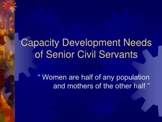 Capacity Development Needs of Senior Civil Servants