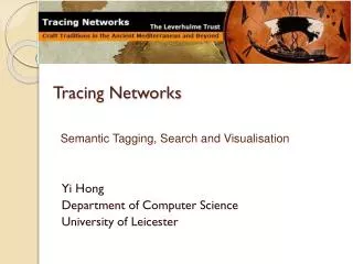 Tracing Networks