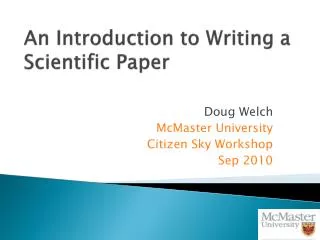 An Introduction to Writing a Scientific Paper