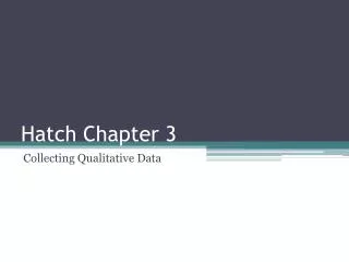 Hatch Chapter 3